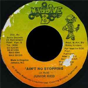 Junior Ried - Ain't No Stopping mp3