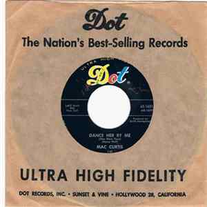 Mac Curtis - Dance Her By Me (One More Time) mp3
