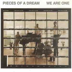 Pieces Of A Dream - We Are One mp3