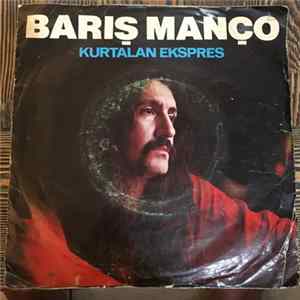 Barış Manço, Kurtalan Ekspres - Hal Hal / Eğri Büğrü mp3