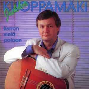 Jukka Kuoppamäki - Kerran Vielä Palaan mp3