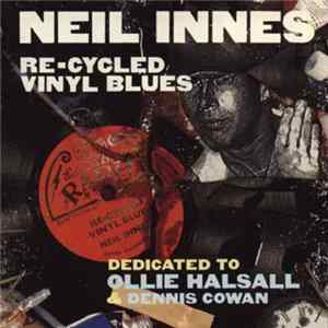 Neil Innes - Re-Cycled Vinyl Blues mp3