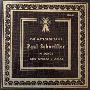 Paul Schöffler, The Austrian State Symphony Orchestra And Chorus - The Metropolitan's Paul Schoeffler In Songs And Operatic Arias mp3