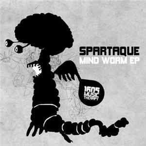 Spartaque - Mind Worm EP mp3