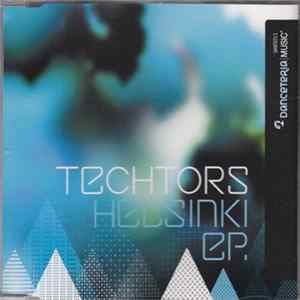 Techtors - Helsinki EP mp3