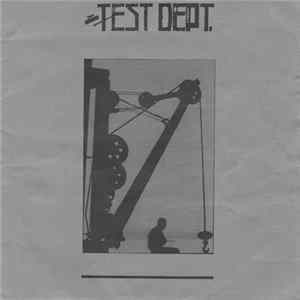 Test Dept. - Ecstacy Under Duress mp3