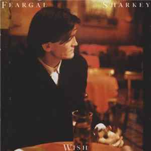 Feargal Sharkey - Wish mp3