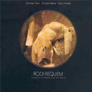 Guntram Pauli, Christian Kabitz, Klaus Haimerl - Rock-Requiem mp3