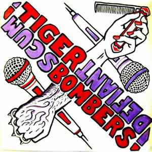 Tigerbombers / Defiant Scum - Tigerbombers / Defiant Scum mp3
