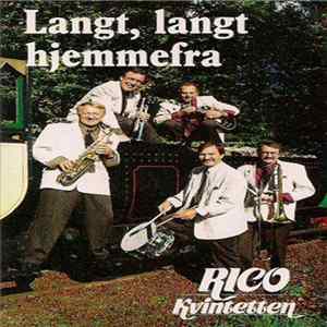 Rico Kvintetten - Langt, Langt Hjemmefra mp3