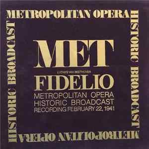 Ludwig van Beethoven, The Metropolitan Opera - Fidelio mp3
