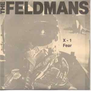 The Feldmans - X-1 / Fear mp3