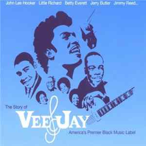 Various - The Story Of Vee Jay mp3