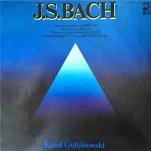 J.S.Bach, Karol Gołębiowski - Präludium und Fuge f-moll BWV 543 / Passacaglia c-moll BWV 582 / Paritie diverse BWV 768 mp3