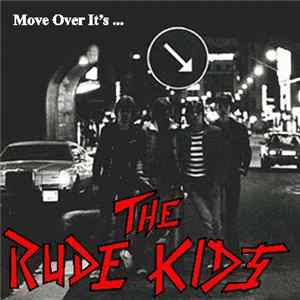 The Rude Kids - Move Over It's... mp3