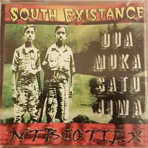 South Existance, Ntbiotiex - Dua Muka Satu Jiwa mp3