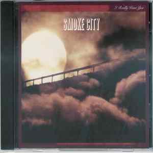 Smoke City - I Really Want You mp3