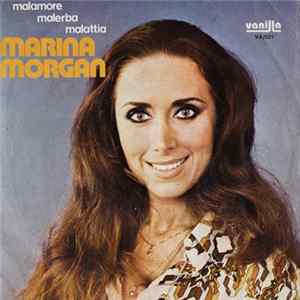 Marina Morgan - Malamore Malerba Malattia mp3