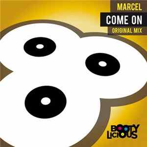 Marcel - Come On mp3