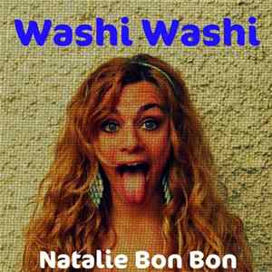 Natalie Bon Bon - Washi Washi mp3