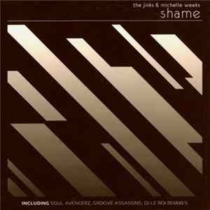 The Jinks & Michelle Weeks - Shame mp3