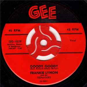 Frankie Lymon And The Teenagers - Goody Goody / Creation Of Love mp3