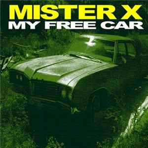 Mister X - My Free Car mp3