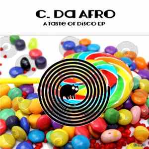 C. Da Afro - A Taste Of Disco EP mp3