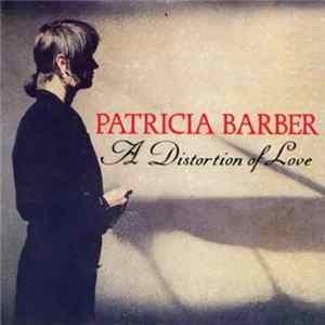 Patricia Barber - A Distortion Of Love mp3