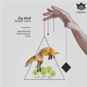 Zig Wolf - Simple / Damn mp3