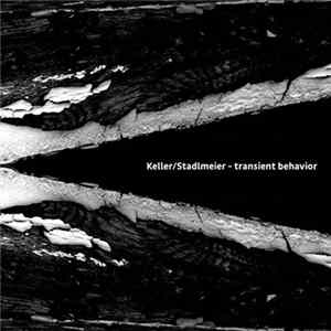 Keller / Stadlmeier - Transient Behavior mp3