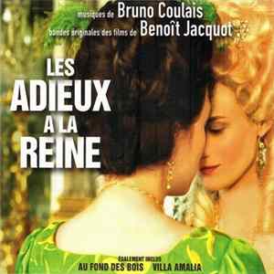 Bruno Coulais - Les Adieux A La Reine (Bandes Originales Des Films De) mp3