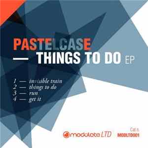 Pastelcase - Things To Do EP mp3