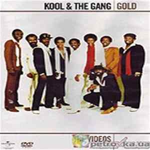 Kool & The Gang - Gold Collection - The Videos mp3