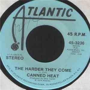 Canned Heat - The Harder They Come mp3