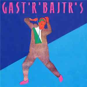 Gast'r'bajtr's - Ni Življenja Brez Ljubezni mp3