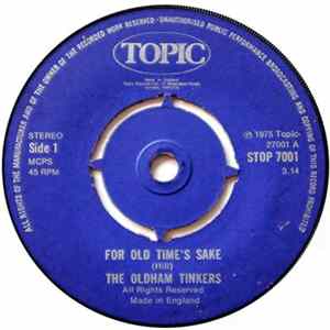 The Oldham Tinkers - For Old Time's Sake / The Lancashire Toreador mp3