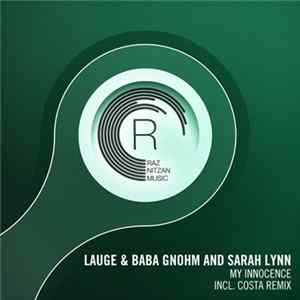 Lauge & Baba Gnohm And Sarah Lynn - My Innocence mp3