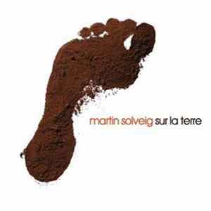 Martin Solveig - Sur La Terre mp3