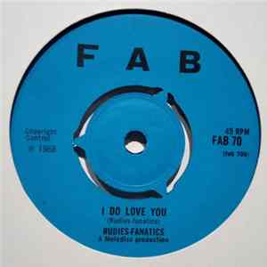 Rudies-Fanatics - Give Me The Rights / I Do Love You mp3