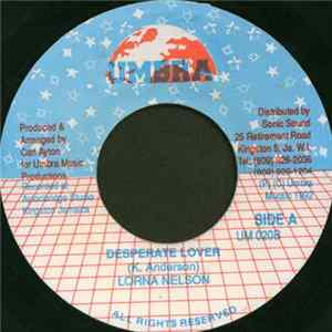 Lorna Nelson - Desperate Lover mp3