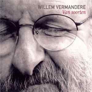 Willem Vermandere - Van Soorten mp3