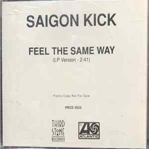 Saigon Kick - Feel The Same Way mp3