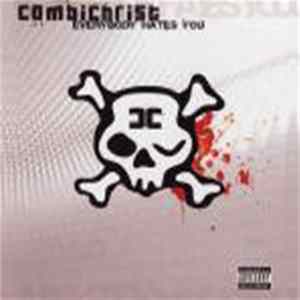 Combichrist - Everybody Hates You mp3