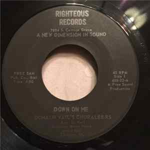 The Donald Vails Choraleers - Down On Me / Close To Thee mp3