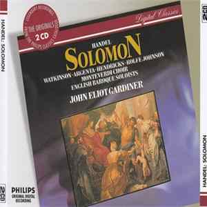 Handel, Watkinson, Argenta, Hendricks, Rolfe Johnson, Monteverdi Choir, English Baroque Soloists, John Eliot Gardiner - Solomon mp3