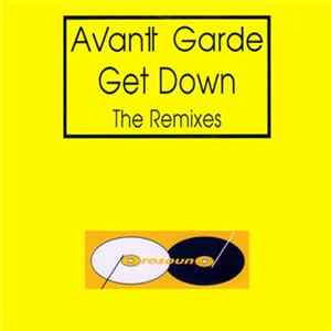Avant Garde - Get Down (The Remixes) mp3