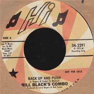 Bill Black's Combo - Almost Persuaded / Back Up And Push mp3
