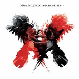 Kings Of Leon - Only By The Night mp3