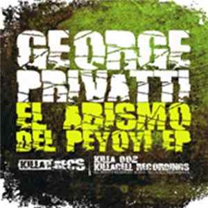 George Privatti - El Abismo Del Peyoyi EP mp3